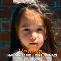 Mandi, Mikel Elmazi & Fabio, Ilir Tironsi - Venesa