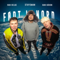 Staysman & Han Helge & Han Håkon - Født i nord
