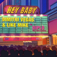 Dimitri Vegas & Like Mike & Diplo, Deb's Daughter - Hey Baby