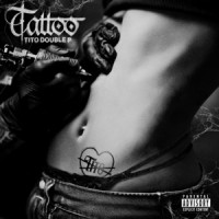 Tito Double P - TATTOO