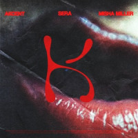 Akcent, SERA & Misha Miller - Don't Leave (Kylie)