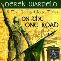 Derek Warfield & The Young Wolfe Tones - Come Out Ye Black 'N' Tans
